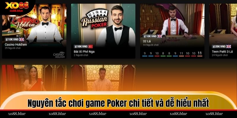 Cách Chơi Poker Tại Nhà Cái Xo88 Từ A Đến Z Cho Newbie Nguyên tắc chơi game Poker chi tiết và dễ hiểu nhất