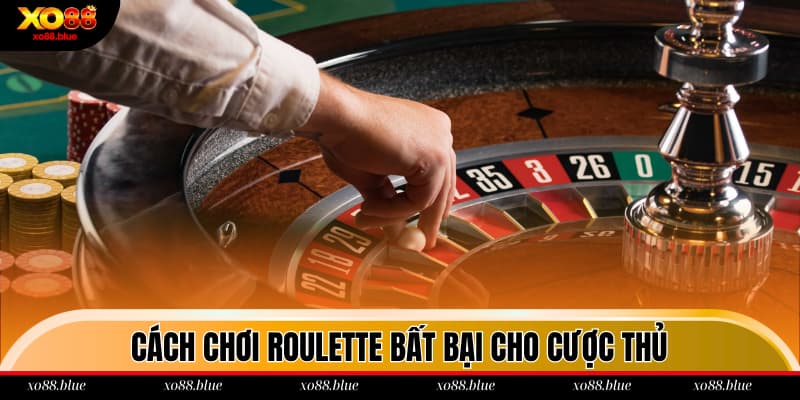 Bí kíp phá đảo tại Roulette XO88